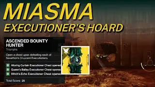 Today's Executioner's Hoard - Miasma path to Witch's Echo Ascended Bounty Hunter Triumph / Destiny 2