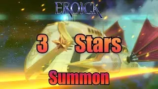 3 Star Summon Animation - Eroica