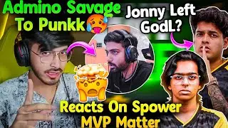 🚨Admino Savage Reply To Punkk On Troll😳 React On Spower MVP Matter😲 Jonathan Left GodLike - Reply💛!