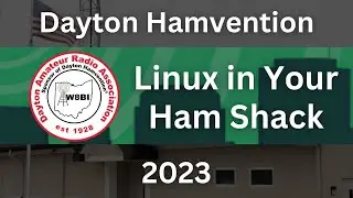 Linux in Your Ham Shack - Hamvention 2023