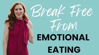 Break Free From Emotional Eating with Holly Bertone