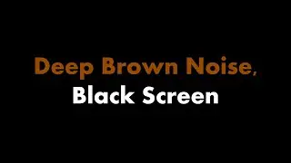 🔴 Deep Brown Noise, Black Screen 🟤⬛ &bull; Live 24/7 &bull; No mid-roll ads