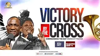COMMANDING THE DAY MIDNIGHT PRAYER|| VICTORY BY THE CROSS || 11-10-2025