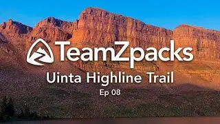 Uinta Highline Trail Thru Hike w/ Zpacks | Ep08