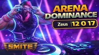 Arena Dominance EP. 9 | Rave Zeus 12 0 17 | SMITE 2