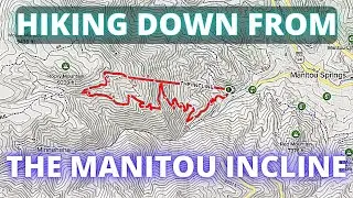 Hiking Down From The Manitou Inline - The Barr Trail