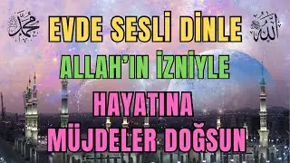 Evde Sesli Dinle! Allah’ın İzniyle Hayatına Mucizeler Doğsun💖✨🌸