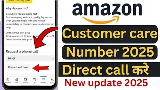 Amazon customer care number | How to call amazon customer care from app