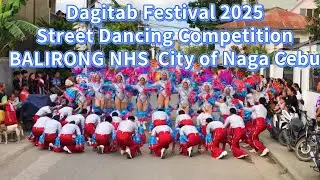 Dagitab Festival 2025 Street Dancing BALIRONG NHS Dance Lights | Pasko sa Naga Cebu 