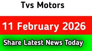 TVS Motors Share Latest News Today || TVS Motors Share News Today