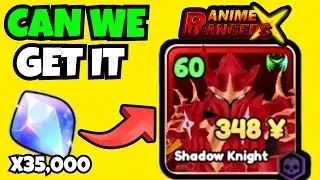 35 000 драгоценных камней для получения СЕКРЕТНОГО ЗНАМЕННОГО ОТДЕЛА в ANIME RANGERS X