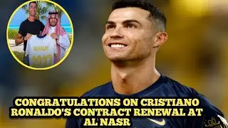 Congratulations on Cristiano Ronaldo's Contract renewal at Al Nasr