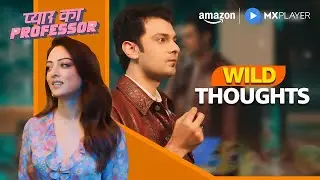 Pyar Ka Professor Goes FULL WILD!😂 | Pyar Ka Professor | Sandeepa Dhar | Amazon MX Player