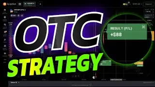 Exclusive OTC Special Trading Methods | IQ Option Strategy
