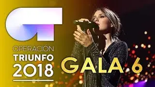 OT 2018 | Top 8 actuaciones de la GALA 6