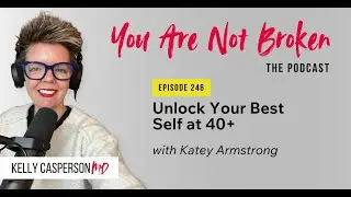 Hormones Can Positively Impact Fitness and Overall Well-being — Dr. Kelly & Katey Armstrong