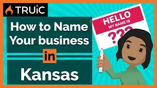 How to Name Your Business in Kansas -  3 Steps to a Great Business Name