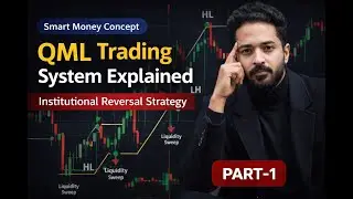 How to Trade Using QML? Smart Money Concept Explained | Malayalam | Part-1