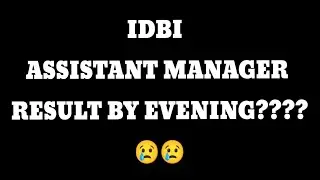 High Chances 🔥🔥 To Get Your Result of IDBI Assistant Manager Today By Evening #idbi #ibps #ibpsrrb