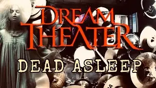 DREAM THEATER - DEAD ASLEEP - DRUM CAM (COVER BY GLEN MONTURI)