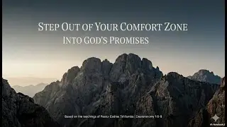 Step out of your comfort zone into Gods promises