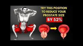 Top 7 Exercises to Naturally Reduce Prostate Enlargement | Body Craft