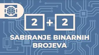OIKT - 16. Sabiranje binarnih brojeva