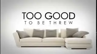 Furniture Consignment at Too Good To Be Threw