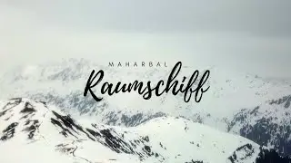 MAHARBAL - RAUMSCHIFF (prod. by Filthy Plux)