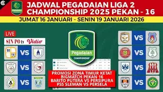 Jadwal Liga 2 2025 Ke 16 - PSS Sleman vs Persela - Barito Putera vs Persipura - Pegadaian Liga 2