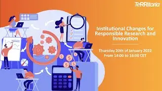 TeRRItoria final conference - day 2 - Institutional changes for Responsible Research and Innovation
