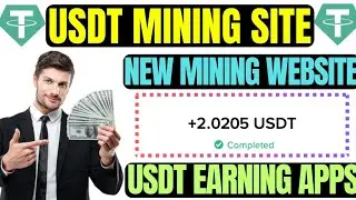 Best USDT Grab Earning Platform | New TRON Mining Website in 2025 | Dollar Earning Apps in 2025