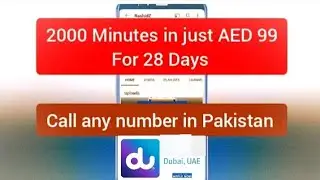 2000 International Calling Minutes for Pakistan in just AED 99 | Du monthly calling minutes package