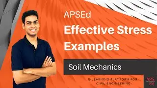 Effect Stress Analysis Solved Examples | Soil Mechanics