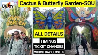 EP-6 Asia's Biggest Cactus Garden Statue of Unity Kevadia, Gujarat | Butterfly Garden near/Full Tour