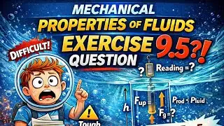Exercise Question 9.5 | Mechanical Properties of Fluids | Class 11 Physics | NCERT | Sadhana Classes