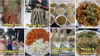Wedding Vlog | Shadi py Gaye thy aj | Barat or Valima Ka function attend Kia | Club Sandwich 🥪banaye