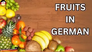 Fruits in German Language 🍏🍌 Master German Fruit Vocabulary!