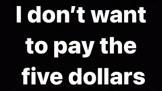 Lyft rider Didn't want to pay the $5 Cancellation fee.