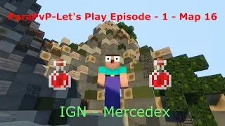 [ParaPvP Map-16] EP-1 / Late Sotw & Mining