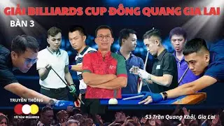 BẢO B&Igrave;NH (A+) - ANH DŨNG (B) (Chư  Păh)Giải Bida 3 Băng Cup Billiards Đ&ocirc;ng Quang Gia Lai. B3