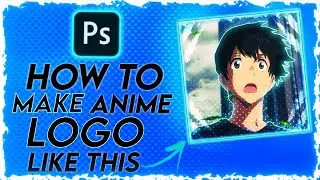How To Make Anime Logo In Photoshop | Photoshop Logo Tutorial | #Photoshop #Tutorial | #AMVBantai