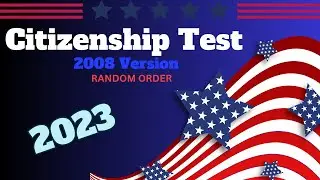 US Citizenship Exam Questions: Test Your Knowledge and Ace the Exam! American Citizenship 2023