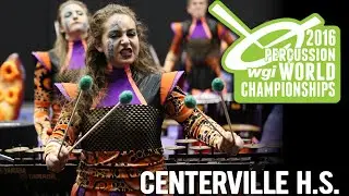 WGI 2016: Centerville High School (FULL SHOW)