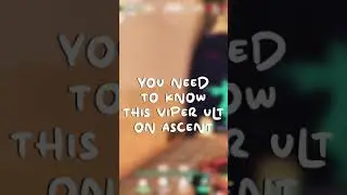 You need to know this Viper ULT on ascent.