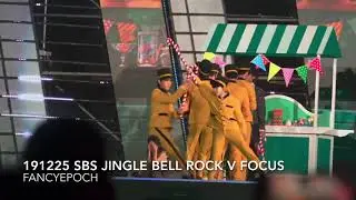 191225 SBS JINGLE BELL ROCK V 4k focus