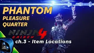 Phantom Pleasure Quarter Ninja Gaiden 4 ✓ все предметы в главе 3 [Полное руководство]
