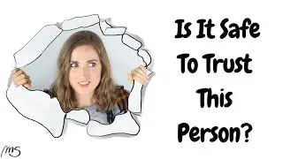 Extending Trust: How To Tell You Can Trust Someone