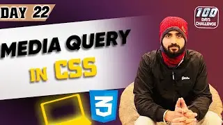 CSS Media Queries and Custom Variables | 100 Days Full stack web development challenge | Day 22