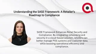 Navigating Retail Compliance: A Guide to SASE, CASB, and Audit-Ready Networks